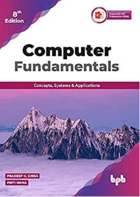 Computer Fundamentals ( Pradeep K. Sinha ) BPB Publications