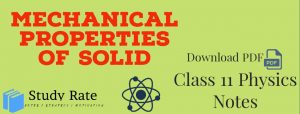 Read more about the article Mechanical Properties of Solid Notes Class 11 Physics Notes – Download PDF for JEE/NEET